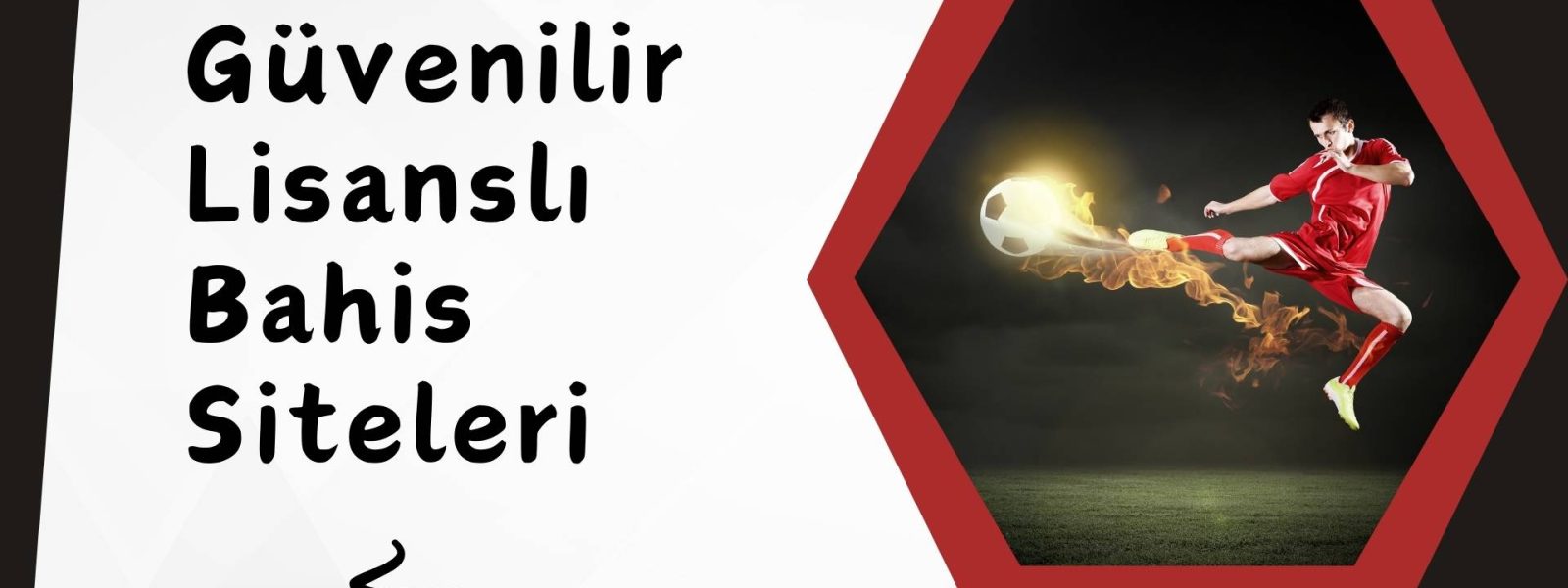Güvenilir Lisanslı Bahis Siteleri Olma Yolunda!