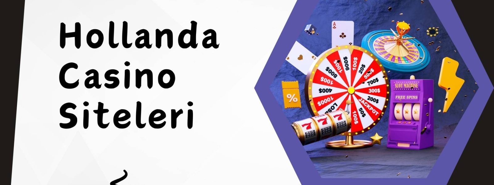 Hollanda Casino Siteleri; Avrupa Sitelerinin Gerçek Yüzü!